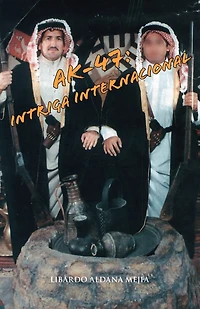 AK-47: Intriga Internacional