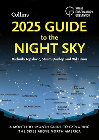 guide to the Night Sky: A month-by-month exploring skies above North America