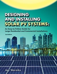 Designing and Installing Solar PV Systems: Commercial and Large Residential Systems (2022)