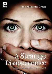 A Strange Disappearance Large Print