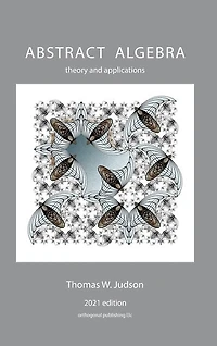 Abstract Algebra: Theory and Applications