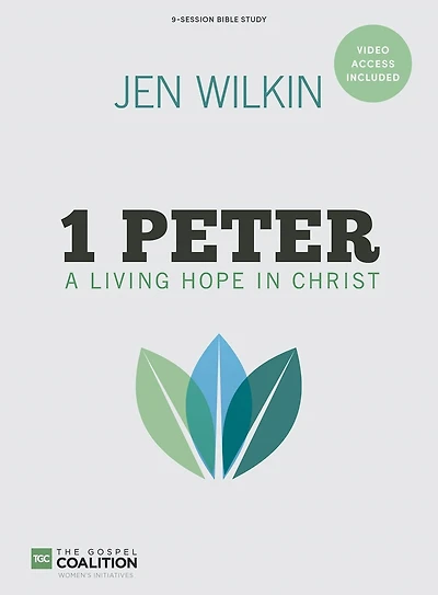 1 Peter - Bible Study Book with Video Access: A Living Hope in Christ