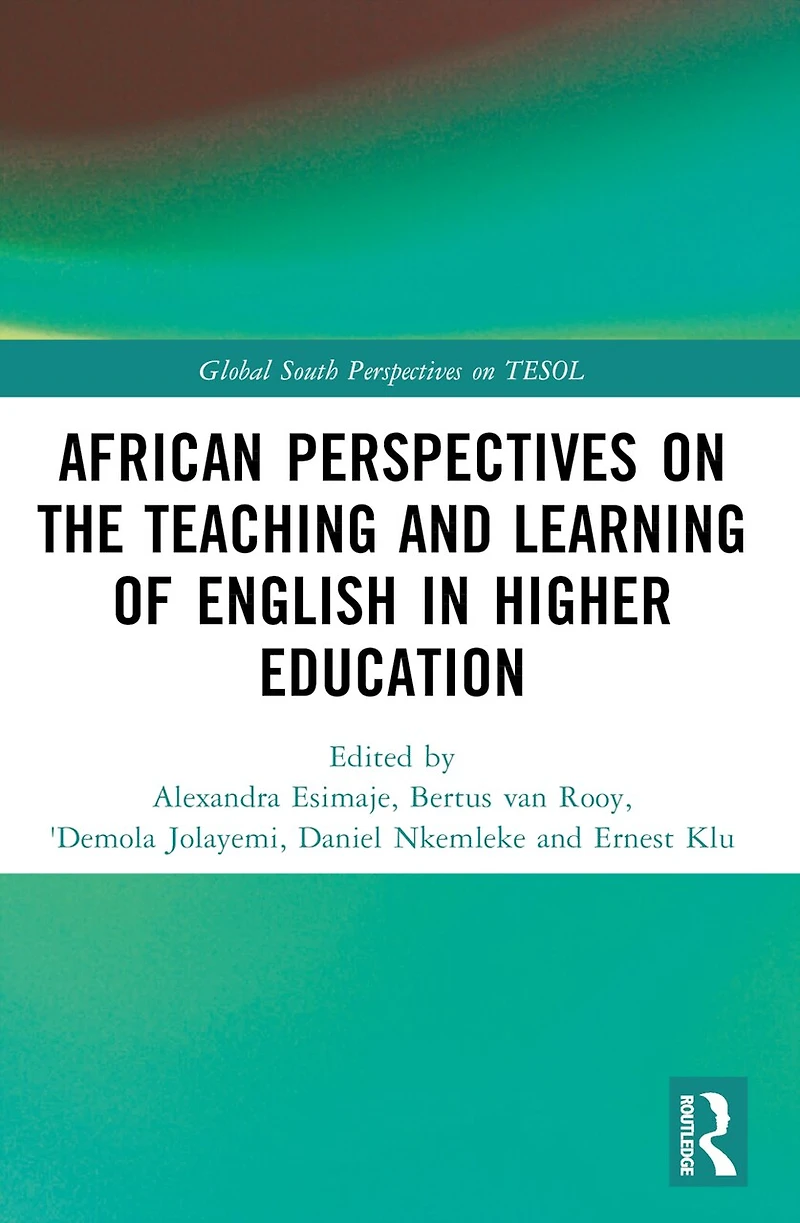 African Perspectives on the Teaching and Learning of English Higher Education