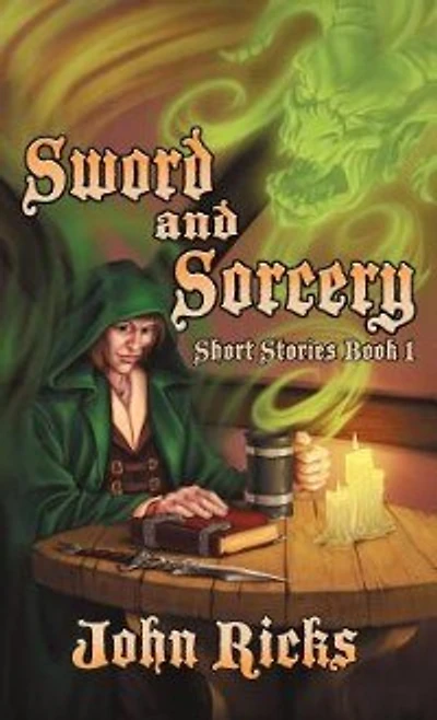 Sword And Sorcery: Short Stories Book 1