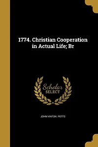 1774. Christian Cooperation Actual Life; Br