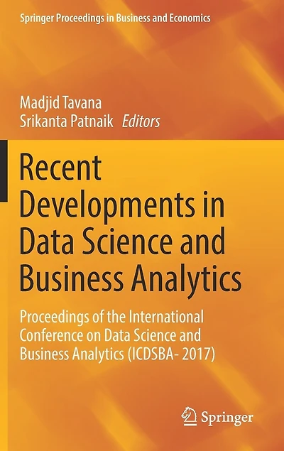 Recent Developments Data Science And Business Analytics: Proceedings Of The International Conference On Analytics (icdsba- 2017)