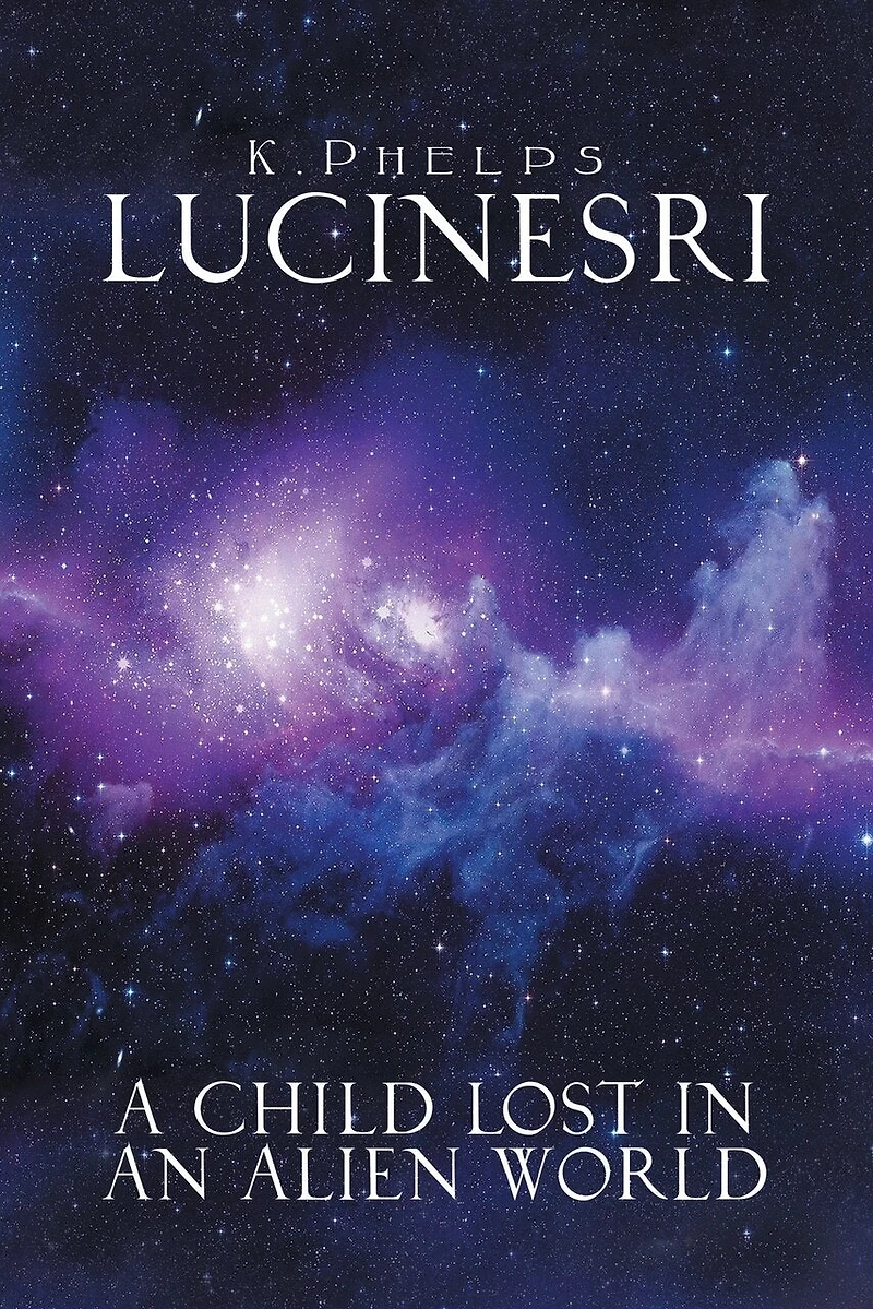 Lucinesri: A Child Lost an Alien World