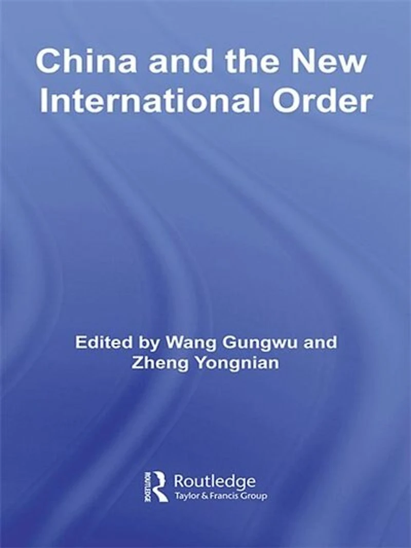 China and the New International Order