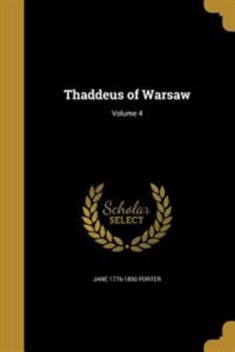 Thaddeus of Warsaw; Volume 4