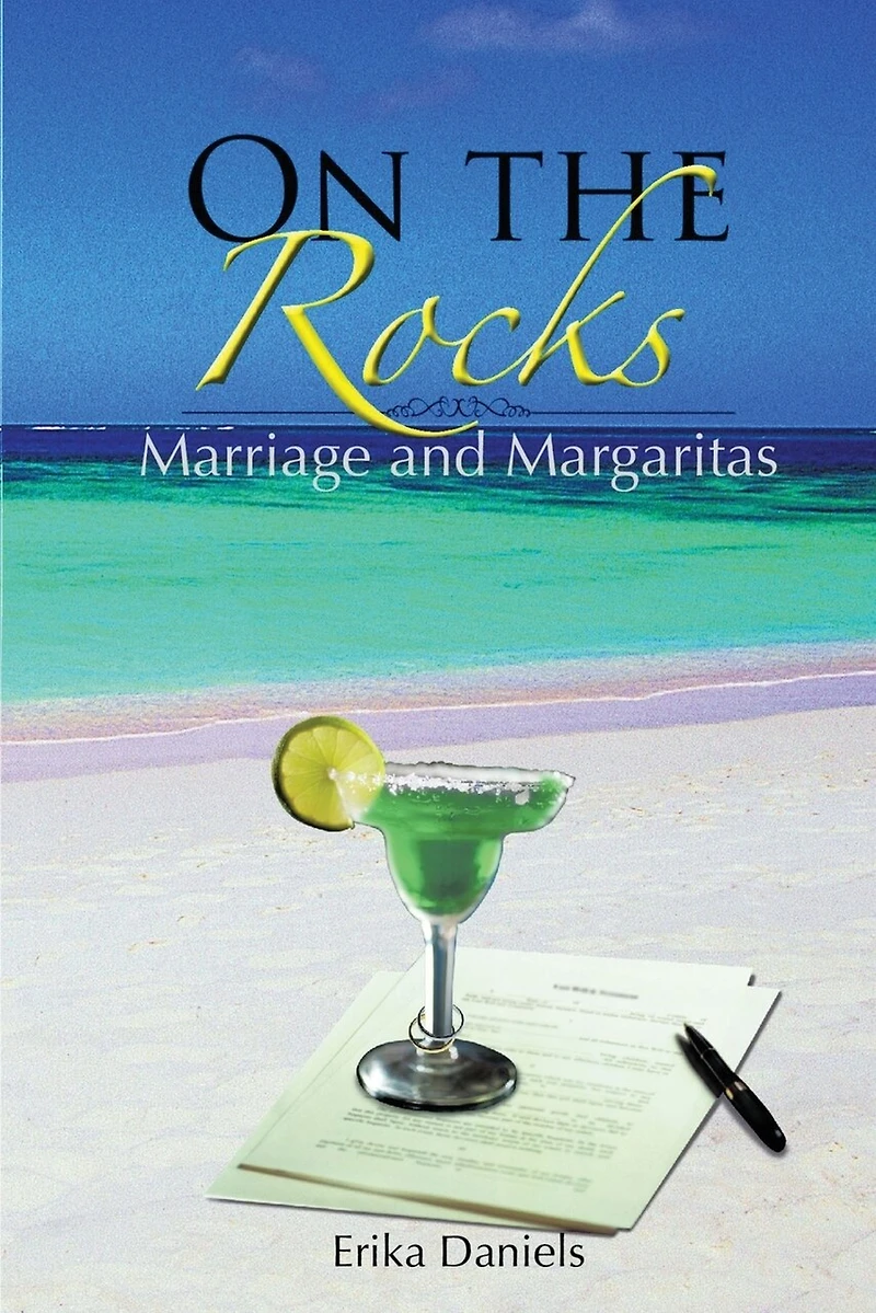 On The Rocks: Marriage and Margaritas