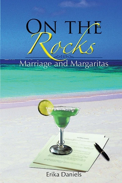 On The Rocks: Marriage and Margaritas