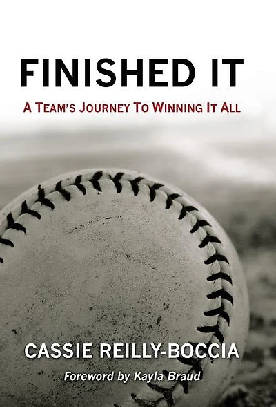 Finished It: A Team's Journey to Winning It All