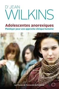Adolescentes anorexiques : Plaidoyer pour une approche clinique humaine: humaine