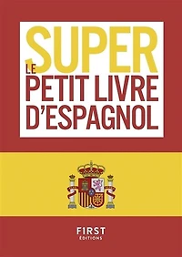 Le super petit livre d'espagnol