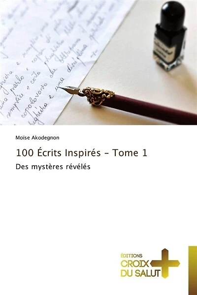 100 écrits inspirés: tome 1