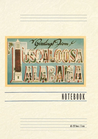 Vintage Lined Notebook Greetings from Tuscaloosa