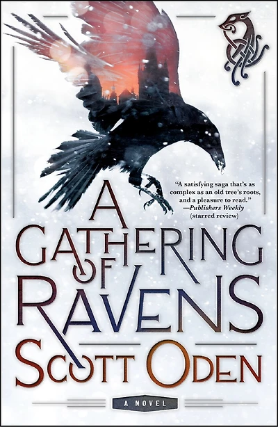 A Gathering of Ravens: A Novel