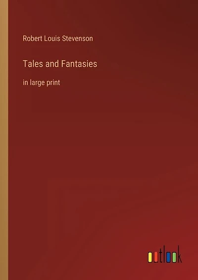 Tales and Fantasies: in large print