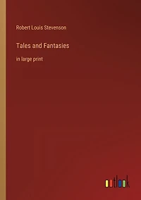 Tales and Fantasies: in large print