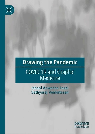 Drawing the Pandemic: COVID-19 and Graphic Medicine