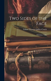 Two Sides of the Face: Midwinter Tales
