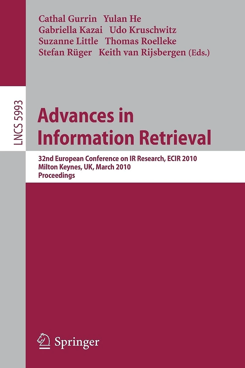 Advances in Information Retrieval: 32nd European Conference on IR Research, ECIR 2010, Milton Keynes, UK, March 28-31, 2010. Proceedings