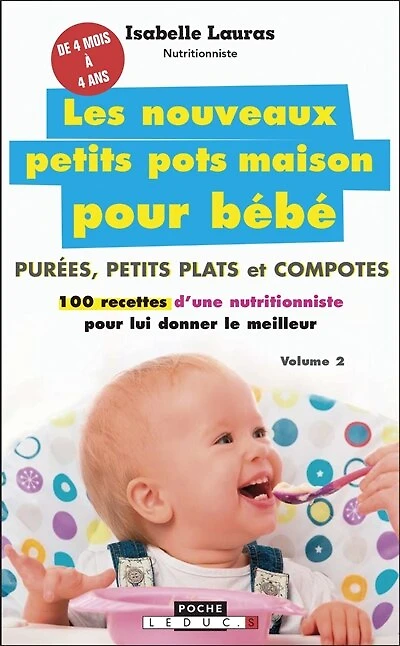 Les nouveaux petits pots maison pour bébé  volume 2