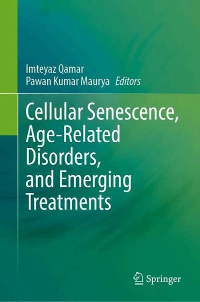 Cellular Senescence, Age-Related Disorders, and Emerging Treatments