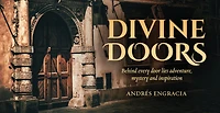 Divine Doors: Behind every door lies adventure, mystery and inspiration