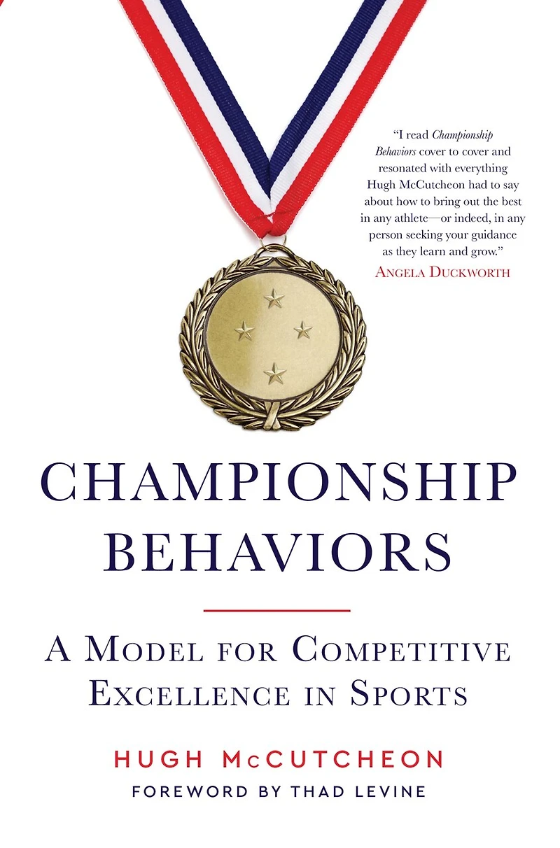 Championship Behaviors: A Model for Competitive Excellence Sports