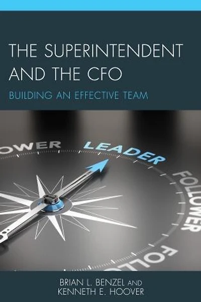 the Superintendent and CFO: Building an Effective Team