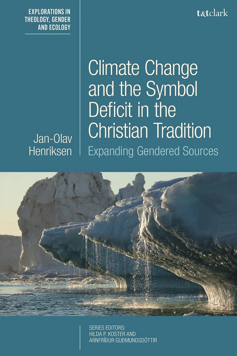 Climate Change and the Symbol Deficit Christian Tradition: Expanding Gendered Sources