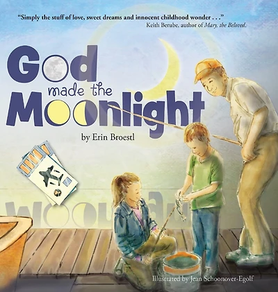 God Made The Moonlight