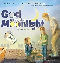 God Made The Moonlight