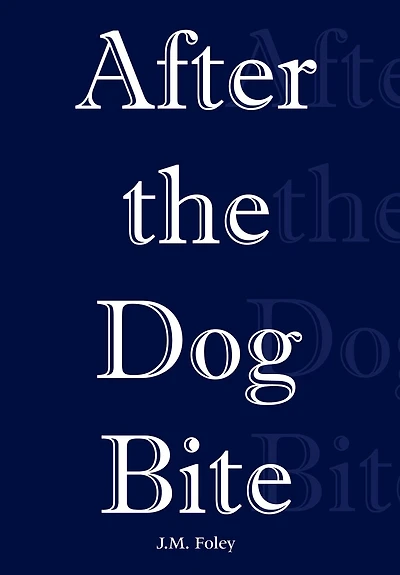 After the Dog Bite