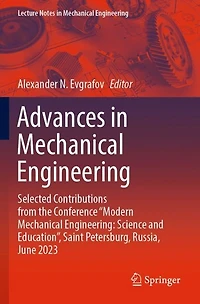Advances in Mechanical Engineering: Selected Contributions from the Conference "Modern Mechanical Engineering: Science and Education", Saint Petersburg, Russia, June 2023