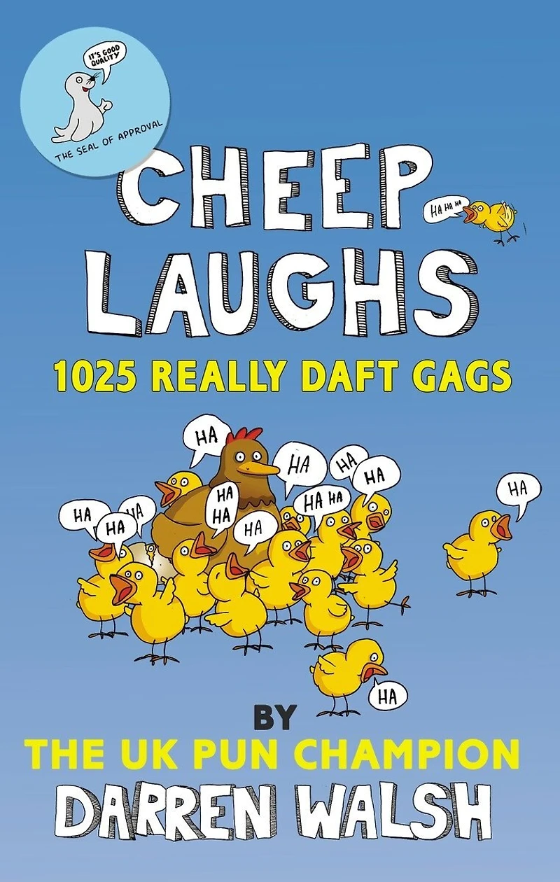 Cheep Laughs: 1025 Really Daft Gags