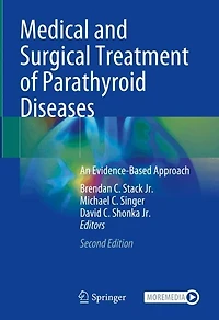 Medical and Surgical Treatment of Parathyroid Diseases: An Evidence-Based Approach