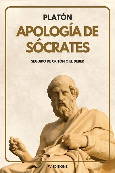 Apología de Sócrates: Seguido de Critón o el deber (Letra Grande)