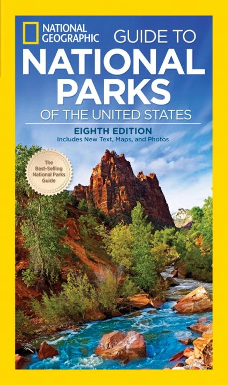 National Geographic Guide To Parks Of The United States, 8th Edition