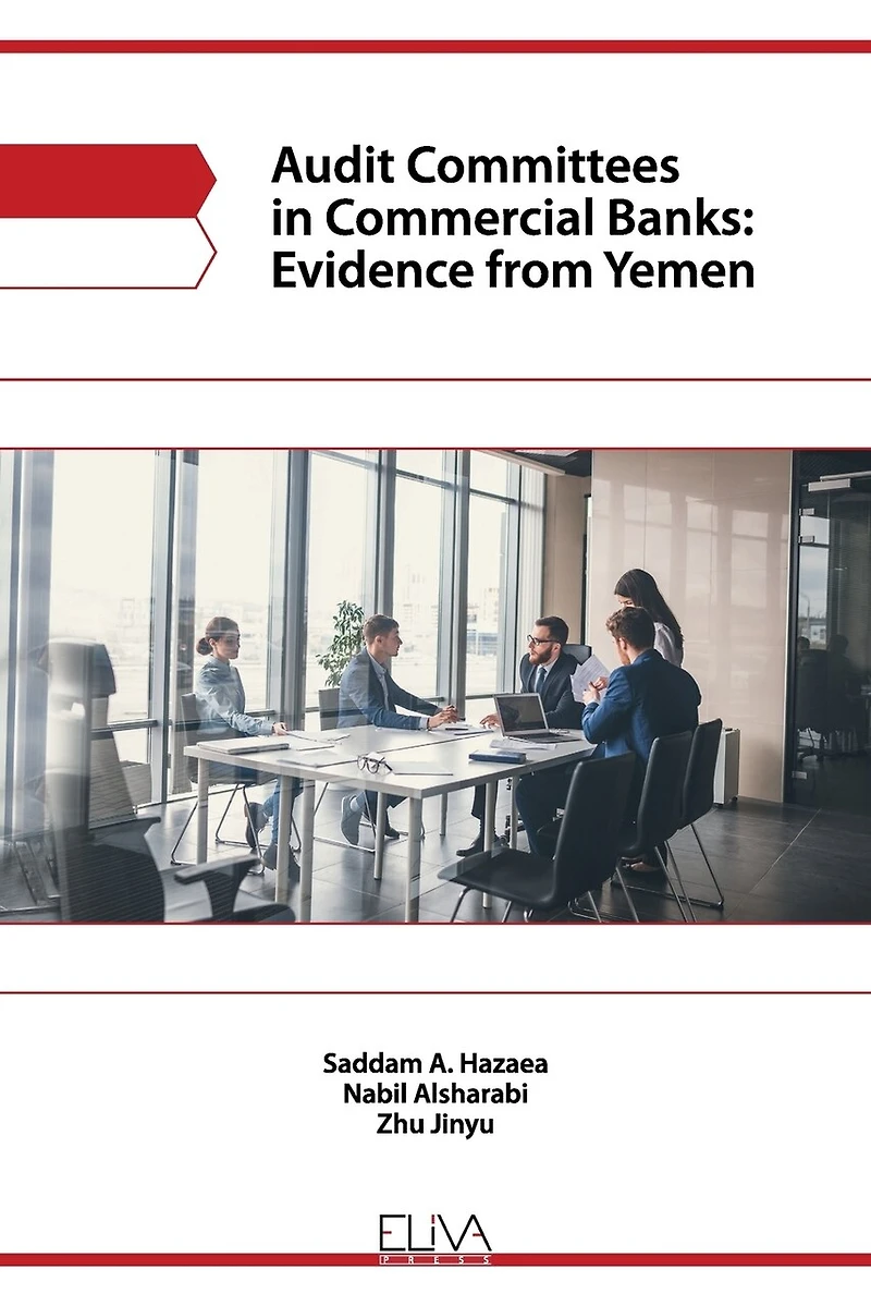 Audit Committees In Commercial Banks: Evidence From Yemen