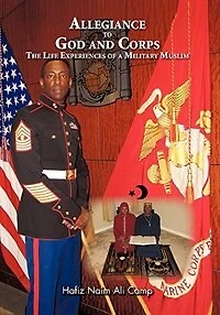 Allegiance To God And Corps: The Life Experiences Of A Military Muslim