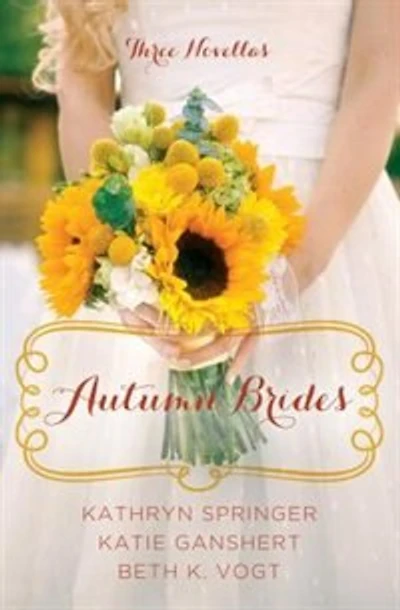 Autumn Brides: A Year Of Wedding Novellas
