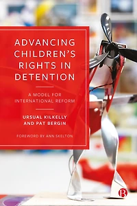 Advancing Children’s Rights Detention: A Model for International Reform