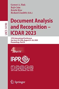 Document Analysis and Recognition - ICDAR 2023: 17th International Conference, San Jose, CA, USA, August 21-26, 2023, Proceedings