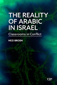 The Reality of Arabic Israel: Classrooms Conflict