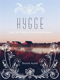 Hygge: l'art de vivre à la scandinave