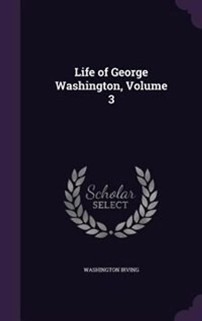 Life of George Washington