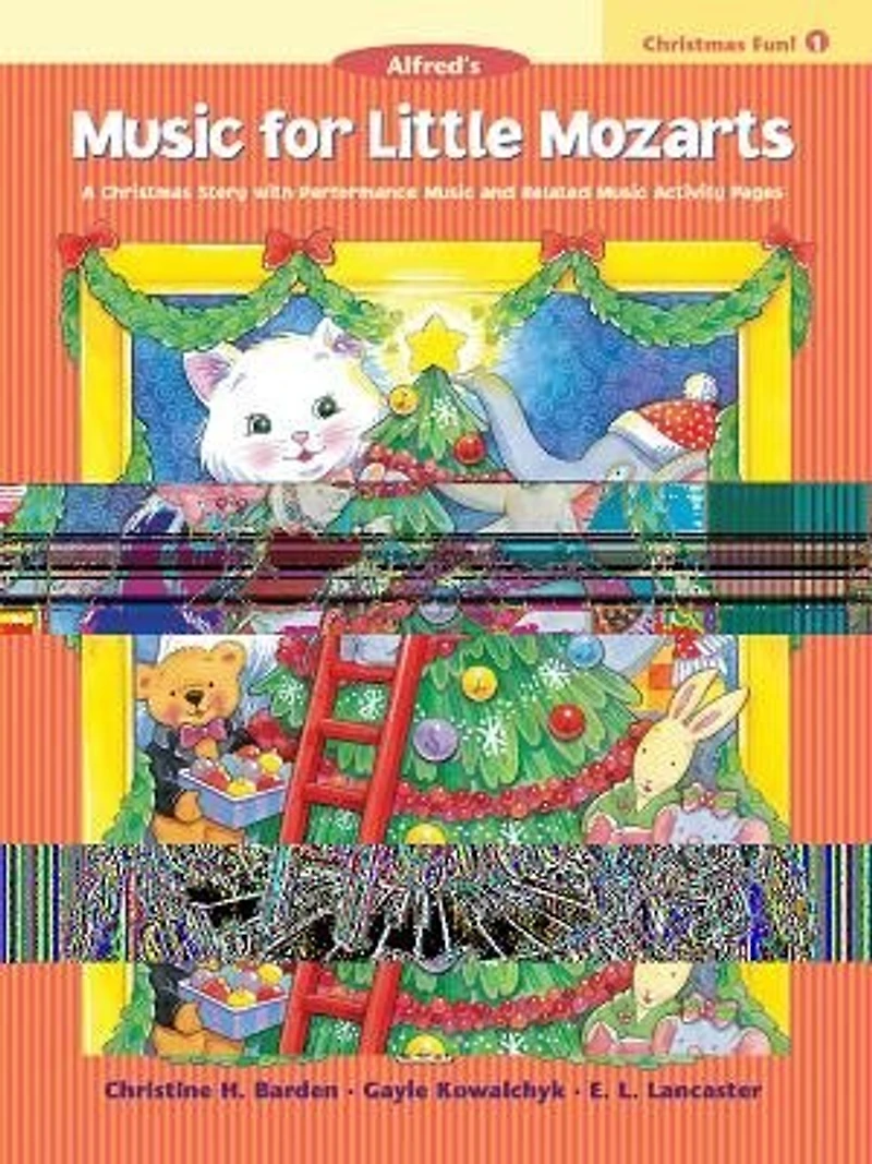 Music for Little Mozarts Christmas Fun, Bk 1: A Christmas Story with Performance Music and Related Music Activity Pages