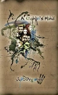 A Goblin's Mind: Extended Edition